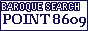 Baroque Only Search * Point 8609